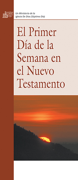El Primer Día de la Semana en el Nuevo Testamento - Publications